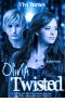 [Olivia Twisted 01] • Olivia Twisted (Entangled Teen)